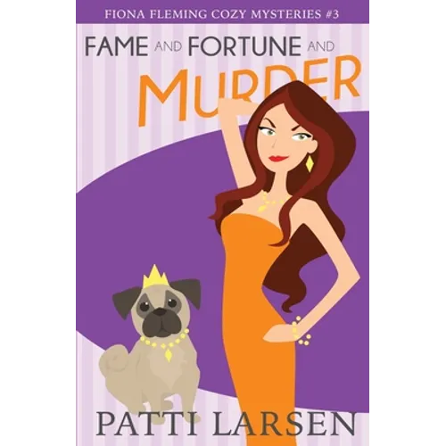 Fame and Fortune and Murder - Paperback