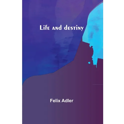Life and destiny - Paperback