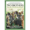 Two Brothers: The Tale of Kumal and Sangha - Paperback