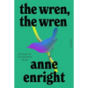 The Wren, the Wren - Hardcover