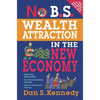 No B.S. Wealth Attraction In The New Economy - Paperback