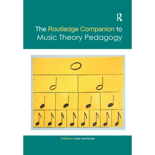 The Routledge Companion to Music Theory Pedagogy - Paperback