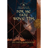 For Me Fate Wove This: Book Eight of The Circle of Ceridwen Saga - Hardcover