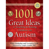1001 Great Ideas for Teaching and Raising Children with Autism: Second Edition - Paperback