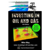 Investing in Oil and Gas (Sixth Edition): A Handbook for Direct Investing in Oil and Gas Well Drilling Ventures - Paperback