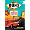 The Journey: How to Prepare Kids for a Competitive and Changing World - Paperback