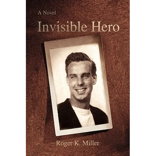Invisible Hero - Hardcover
