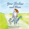 Your Shadow and Mine - Board Book