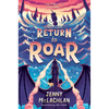Return to Roar - Hardcover