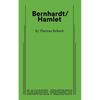 Bernhardt/Hamlet - Paperback