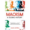 Maoism: A Global History - Paperback