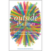 Outside the Lines: How Embracing Queerness Will Transform Your Faith - Paperback