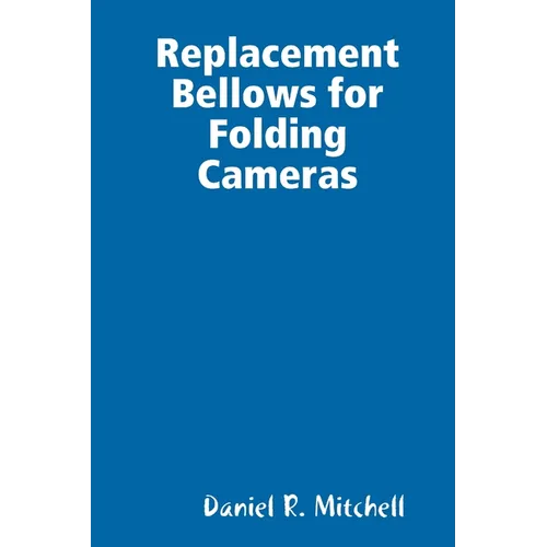 Replacement Bellows for Folding Cameras - Paperback