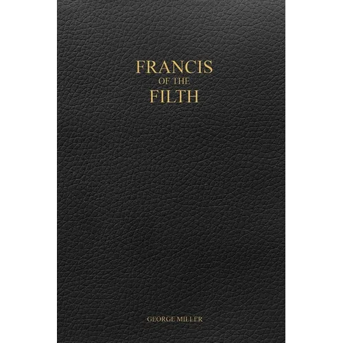 Francis of the Filth - Paperback