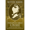 An Inexplicable Crime - Paperback