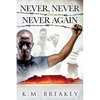 Never, Never and Never Again - Paperback