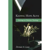 Keeping Hope Alive - Paperback