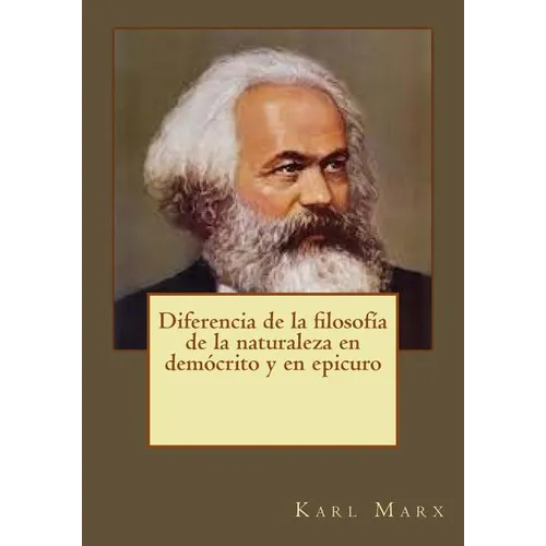 Diferencia de la filosofía de la naturaleza en demócrito y en epicuro - Paperback
