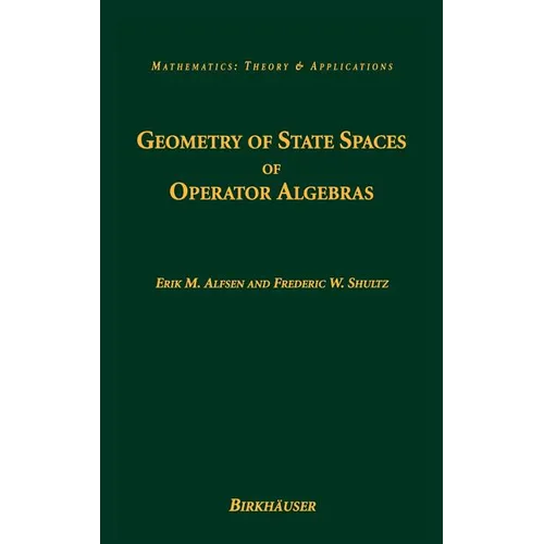 Geometry of State Spaces of Operator Algebras - Hardcover