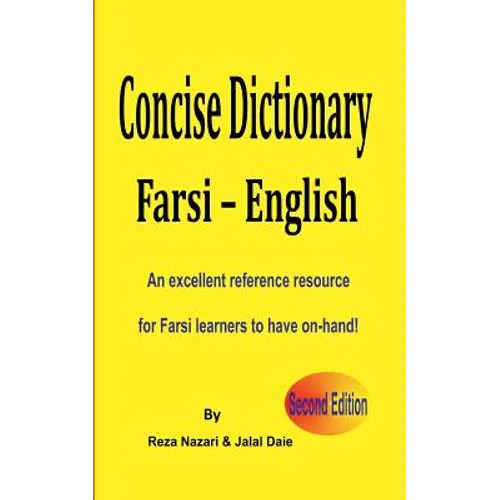 Farsi - English Concise Dictionary: An excellent reference resource for Farsi learners to have on-hand! - Paperback