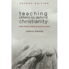 Teaching Others to Defend Christianity - Paperback