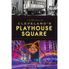 A History of Cleveland's Playhouse Square - Paperback