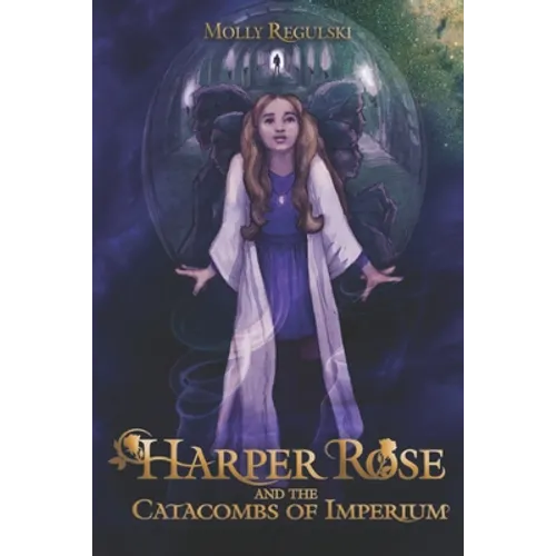 Harper Rose and the Catacombs of Imperium - Paperback
