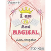 I am 12 And Magical - Sudoku Activity Book For Kids - Volume 2 -: Pretty Simple Sudoku Gift For 12 Years Old Princess Girls who love Brain Challenges - Paperback
