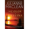 The Color of Destiny: A Color of Heaven Novel - Paperback