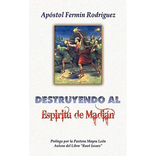 Destruyendo al Espíritu de Madián - Paperback