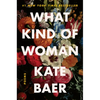 What Kind of Woman: Poems - Paperback