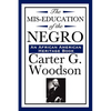 The Mis-Education of the Negro (An African American Heritage Book) - Paperback