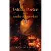 Estella Porter and the Amulet of Famarikind - Paperback