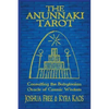 The Anunnaki Tarot: Consulting the Babylonian Oracle of Cosmic Wisdom - Paperback