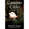 Camino al Cielo: Una Guia Practica Para el Hombre Catolico - Paperback