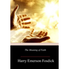 The Meaning of Faith - Paperback
