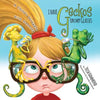 I Have Geckos on my Glasses: A Child's Struggle with Honesty - Paperback
