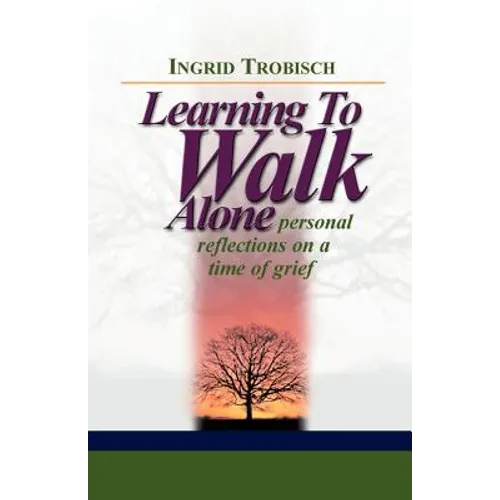 Learning to Walk Alone - Paperback