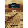 Glendale, 1940-2000 - Hardcover
