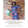 The Social Worker in Me . . . Letters to My Children About Culture and Positive Self-Esteem - Paperback