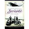 Hidden History of Sarasota - Paperback