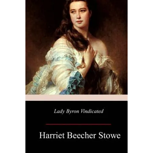 Lady Byron Vindicated - Paperback