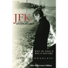 JFK and the Unspeakable: Why He Died and Why It Matters - Hardcover