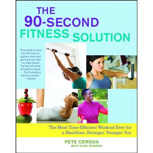 The 90-Second Fitness Solution - Paperback