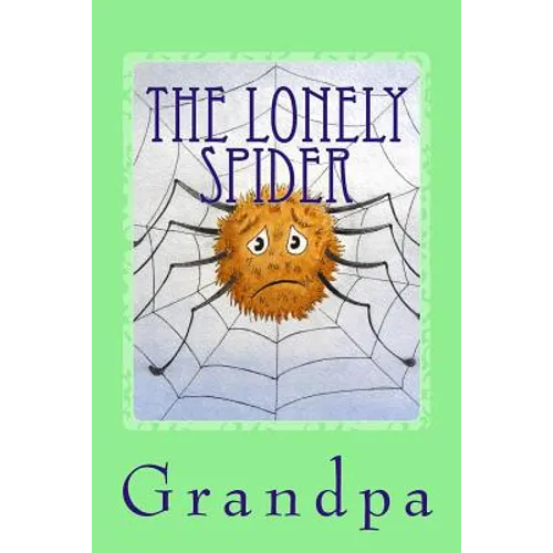 The Lonely Spider: A Drawry Story - Paperback