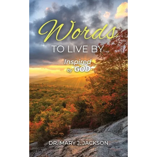 Words to Live By - Hardcover