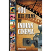 101 Hit Films of Indian Cinema - Paperback