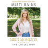 Misti Moments: The Collection - Hardcover