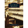 Fall River Revisited - Hardcover