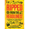 Ripped from the Headlines!: The Shocking True Stories Behind the Movies' Most Memorable Crimes - Paperback